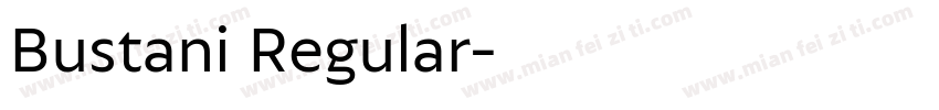 Bustani Regular字体转换